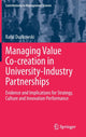 Book cover of: Managing Value Co-creation in University-Industry Partnerships. By: Rafal Dudkowski