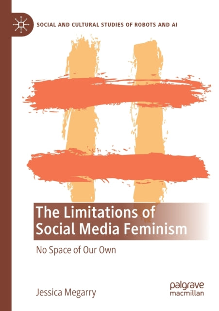 Book cover of: Limitations of Social Media Feminism. By: Jessica Megarry