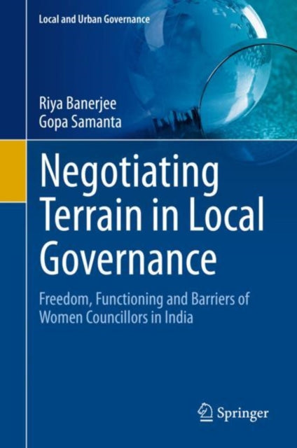 Book cover of: Negotiating Terrain in Local Governance. By: Riya Banerjee