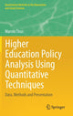 Book cover of: Higher Education Policy Analysis Using Quantitative Techniques. By: Marvin Titus