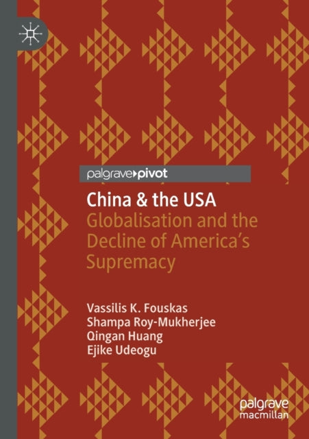 Book cover of: China & the USA. By: Vassilis K. Fouskas