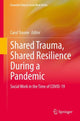 Book cover of: Shared Trauma, Shared Resilience During a Pandemic. By: Carol Tosone