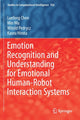 Book cover of: Emotion Recognition and Understanding for Emotional Human-Robot Interaction Systems. By: Luefeng Chen