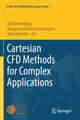 Book cover of: Cartesian CFD Methods for Complex Applications. By: Ralf Deiterding