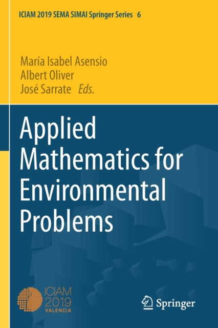 Book cover of: Applied Mathematics for Environmental Problems. By: María Isabel Asensio