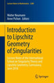 Book cover of: Introduction to Lipschitz Geometry of Singularities. By: Walter Neumann