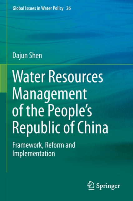 Book cover of: Water Resources Management of the People’s Republic of China. By: Dajun Shen
