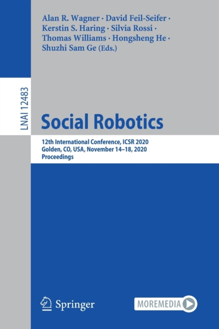 Book cover of: Social Robotics. By: Alan R. Wagner