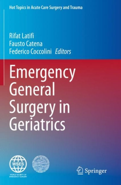 Book cover of: Emergency General Surgery in Geriatrics. By: Rifat Latifi