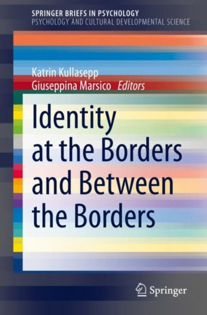 Book cover of: Identity at the Borders and Between the Borders. By: Katrin Kullasepp