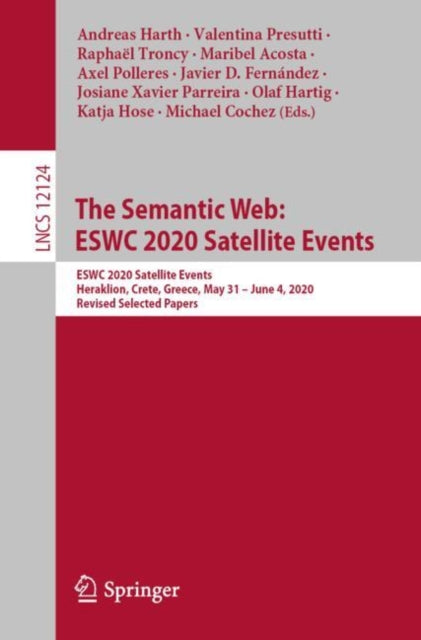 Book cover of: Semantic Web: ESWC 2020 Satellite Events. By: Andreas Harth