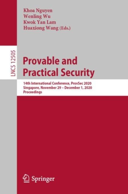 Book cover of: Provable and Practical Security. By: Khoa Nguyen