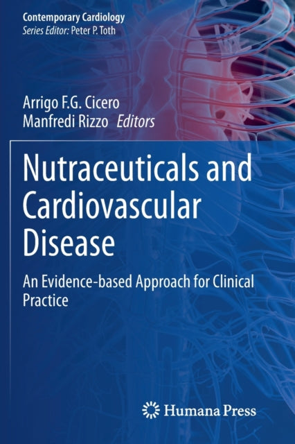 Book cover of: Nutraceuticals and Cardiovascular Disease. By: Arrigo F. G. Cicero