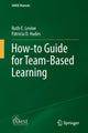 Book cover of: How-to Guide for Team-Based Learning. By: Ruth Levine