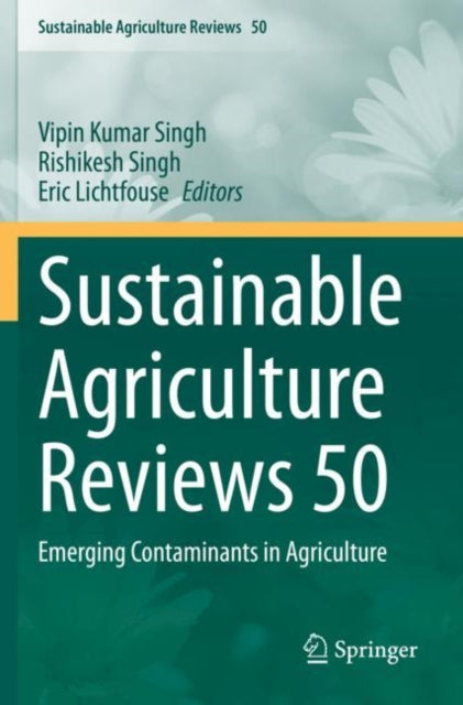 Book cover of: Sustainable Agriculture Reviews 50. By: Vipin Kumar Singh