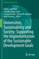Book cover of: Universities, Sustainability and Society: Supporting the Implementation of the Sustainable Development Goals. By: Walter Leal Filho