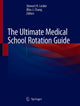 Book cover of: Ultimate Medical School Rotation Guide. By: Lecker, ,, Stewart H.