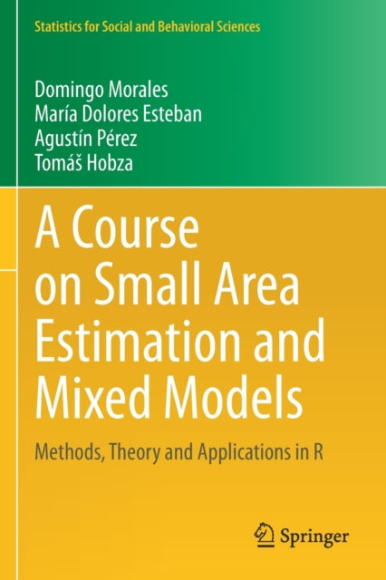 Book cover of: Course on Small Area Estimation and Mixed Models. By: Domingo Morales