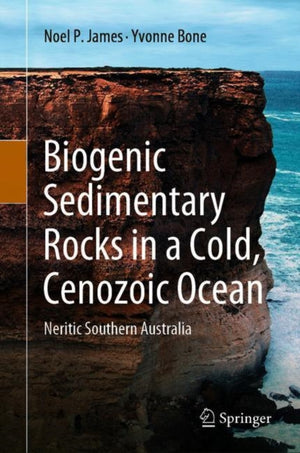 Biogenic Sedimentary Rocks in a Cold, Cenozoic Ocean
