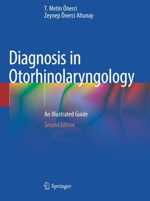 Book cover of: Diagnosis in Otorhinolaryngology. By: T. Metin Önerci