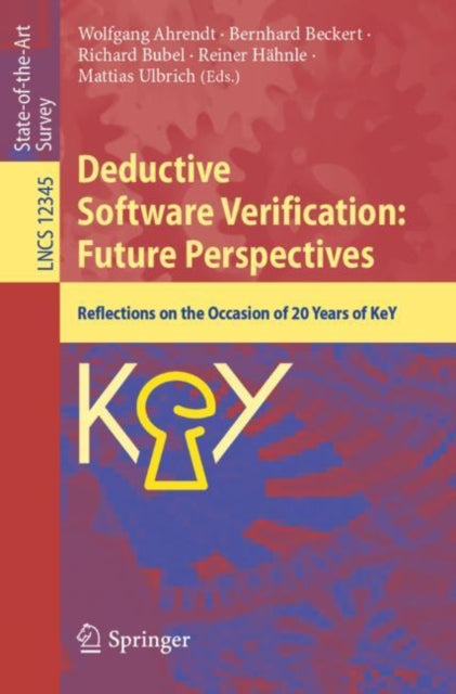 Book cover of: Deductive Software Verification: Future Perspectives. By: Wolfgang Ahrendt