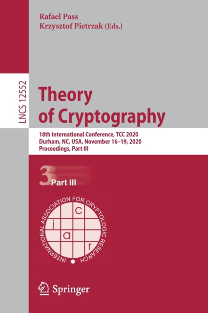 Book cover of: Theory of Cryptography. By: Rafael Pass