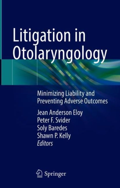Book cover of: Litigation in Otolaryngology. By: Jean Anderson Eloy