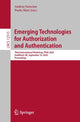 Book cover of: Emerging Technologies for Authorization and Authentication. By: Andrea Saracino