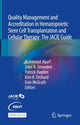 Book cover of: Quality Management and Accreditation in Hematopoietic Stem Cell Transplantation and Cellular Therapy. By: Mahmoud Aljurf