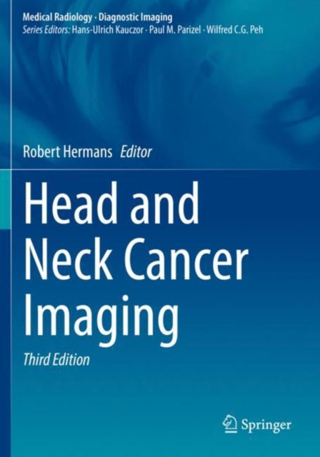 Book cover of: Head and Neck Cancer Imaging. By: Robert Hermans