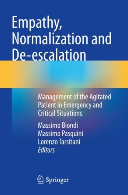 Book cover of: Empathy, Normalization and De-escalation. By: Massimo Biondi