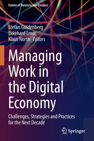 Managing Work in the Digital Economy