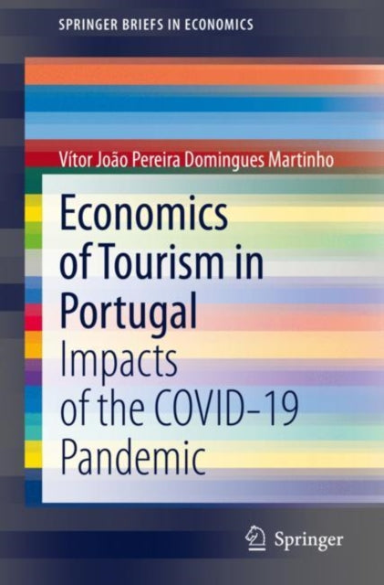 Book cover of: Economics of Tourism in Portugal. By: Vítor João Pereira Domingues Martinho