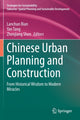 Book cover of: Chinese Urban Planning and Construction. By: Lanchun Bian