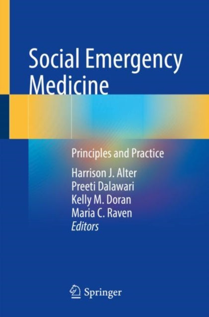 Book cover of: Social Emergency Medicine. By: Harrison J. Alter