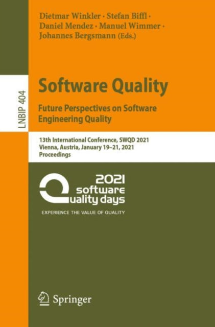 Book cover of: Software Quality: Future Perspectives on Software Engineering Quality. By: Dietmar Winkler