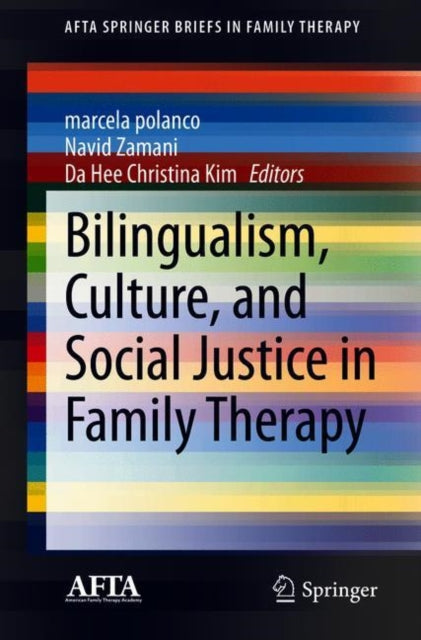 Book cover of: Bilingualism, Culture, and Social Justice in Family Therapy. By: marcela polanco
