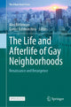 Book cover of: Life and Afterlife of Gay Neighborhoods. By: Alex Bitterman