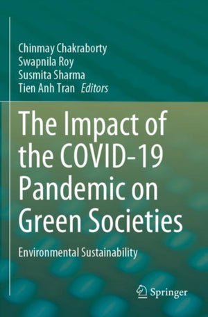 Impact of the COVID-19 Pandemic on Green Societies