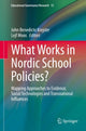 Book cover of: What Works in Nordic School Policies?. By: John Benedicto Krejsler