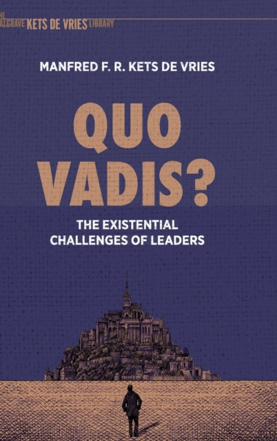 Book cover of: Quo Vadis?. By: Manfred F. R. Kets de Vries