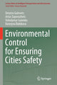 Book cover of: Environmental Control for Ensuring Cities Safety. By: Dmytro Gulevets