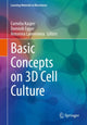 Book cover of: Basic Concepts on 3D Cell Culture. By: Cornelia Kasper