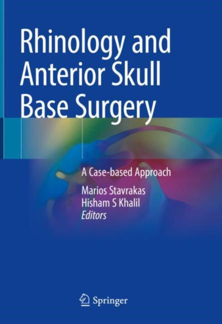 Book cover of: Rhinology and Anterior Skull Base Surgery. By: Marios Stavrakas