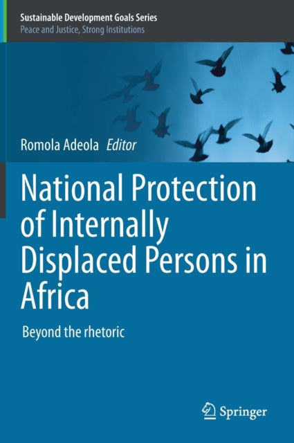 Book cover of: National Protection of Internally Displaced Persons in Africa. By: Romola Adeola