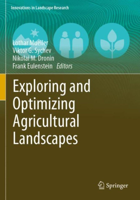 Book cover of: Exploring and Optimizing Agricultural Landscapes. By: Lothar Mueller