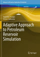 Book cover of: Adaptive Approach to Petroleum Reservoir Simulation. By: Stanislav Ursegov