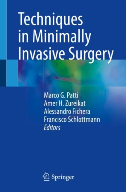 Book cover of: Techniques in Minimally Invasive Surgery. By: Marco G. Patti