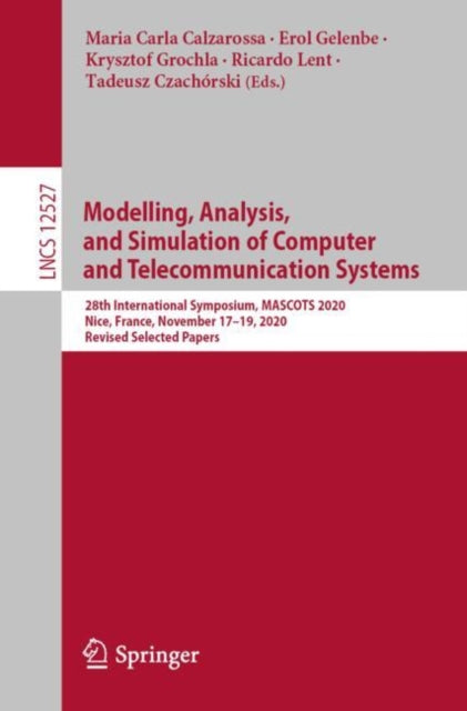 Book cover of: Modelling, Analysis, and Simulation of Computer and Telecommunication Systems. By: Erol Gelenbe