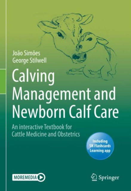 Book cover of: Calving Management and Newborn Calf Care. By: João Simões